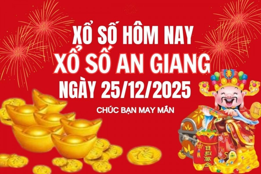 XSAG 25/12, Kết quả xổ số An Giang hôm nay 25/12/2025, trực tiếp XSAG ngày 25 tháng 12