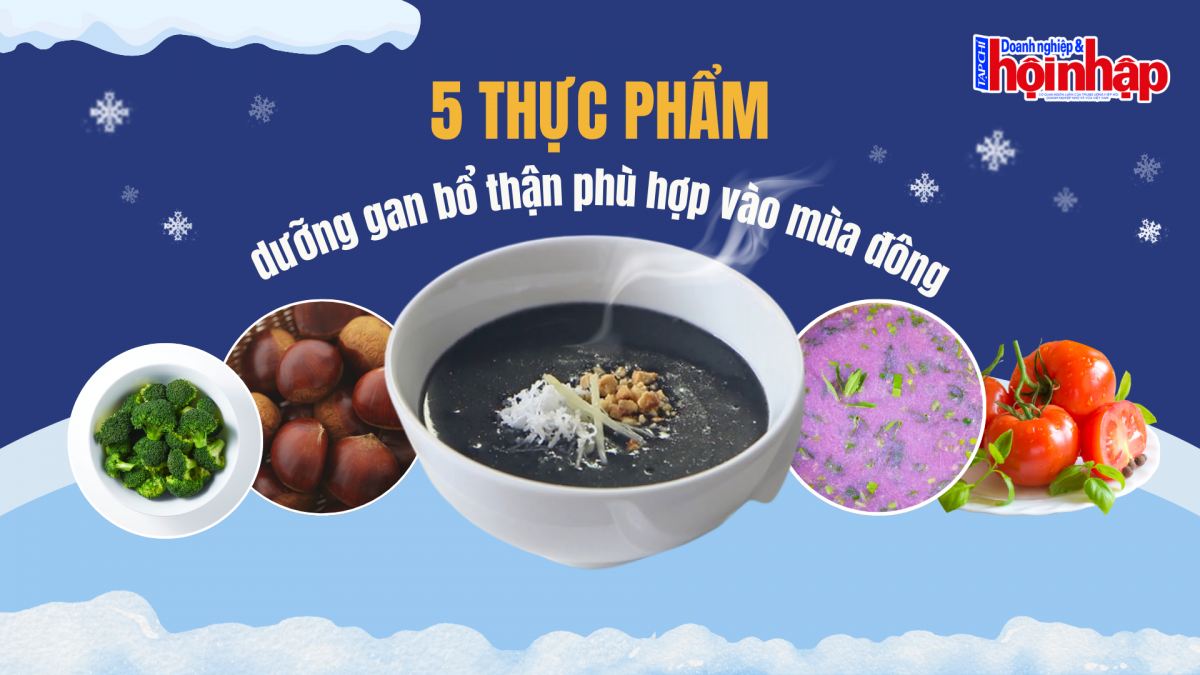 5 thực phẩm dưỡng gan bổ thận phù hợp vào mùa đông