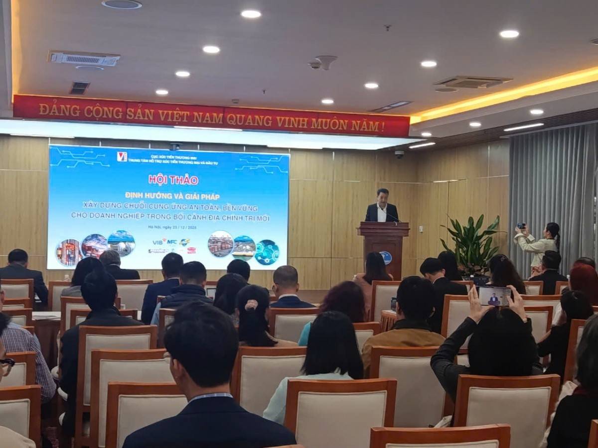 Hội thảo “Định hướng và giải pháp xây dựng chuỗi cung ứng an toàn, bền vững cho doanh nghiệp trong bối cảnh địa chính trị mới”
