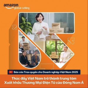Amazon Global Selling ra mắt Báo cáo Trao quyền cho Doanh nghiệp nhỏ và vừa Việt Nam 2025