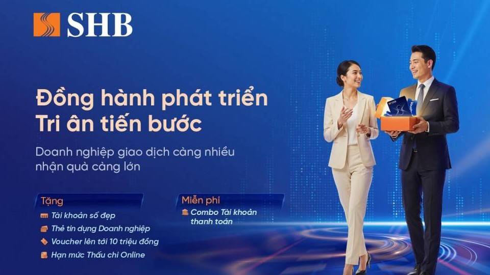 SHB sát cánh giữ nhịp dòng tiền để doanh nghiệp “về đích”