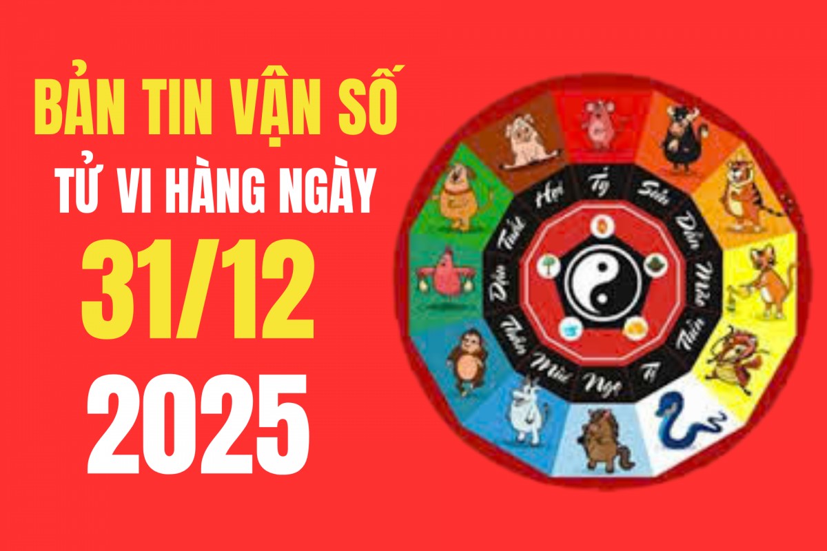 Tử vi - Vận số ngày 31/12/2025: Là cơ hội quý báu cho những ai tuổi Mão, Ngọ, Dần, Tuất