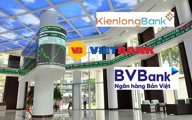 Năm 2026: KienlongBank, VietBank, BVBank sẽ niêm yết trên HoSE