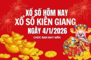 XSKG 4/1, Kết quả xổ số Kiên Giang hôm nay 4/1/2026, Trực tiếp XSKG ngày4 tháng 1