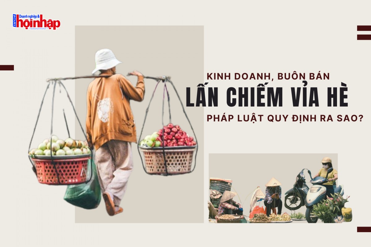 Kinh doanh, buôn bán lấn chiếm vỉa hè: Pháp luật quy định ra sao?