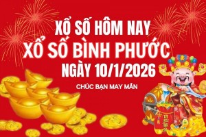 XSBP 10/1, Kết quả xổ số Bình Phước hôm nay 10/1/2026, trực tiếp XSBP ngày 10 tháng 1