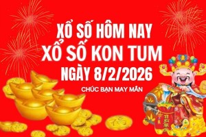 XSKT 8/2, Kết quả xổ số Kon Tum hôm nay 8/2/2026, Trực tiếp XSKT ngày 8 tháng 2