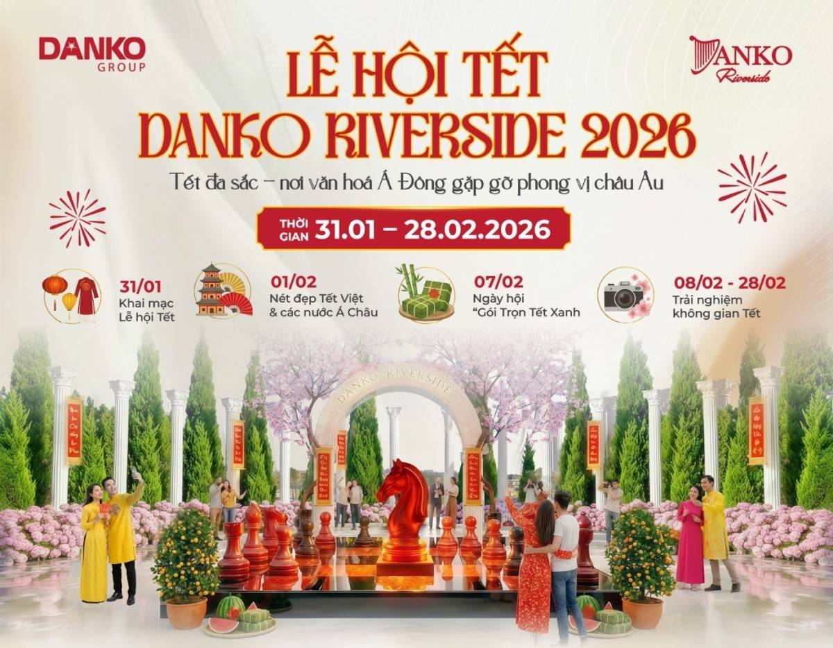 Lễ hội Tết tại KĐT Danko Riverside sẽ diễn ra từ ngày 31/1 – 28/2/2026 với nhiều hoạt động đặc sắc