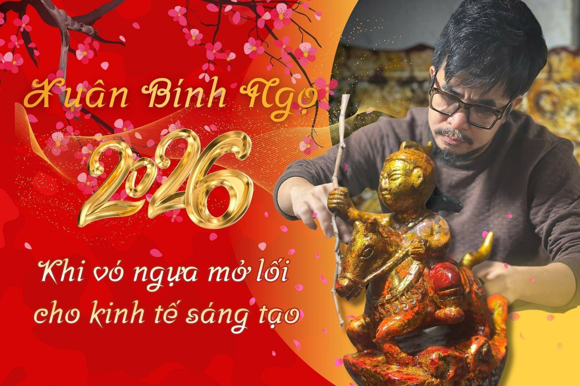 Xuân Bính Ngọ 2026: Khi vó ngựa mở lối cho kinh tế sáng tạo