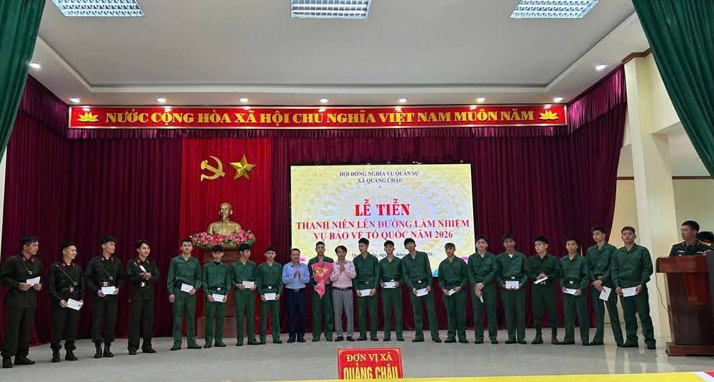 Xã Quảng Châu tổ chức Lễ tiễn thanh niên lên đường nhập ngũ năm 2026
