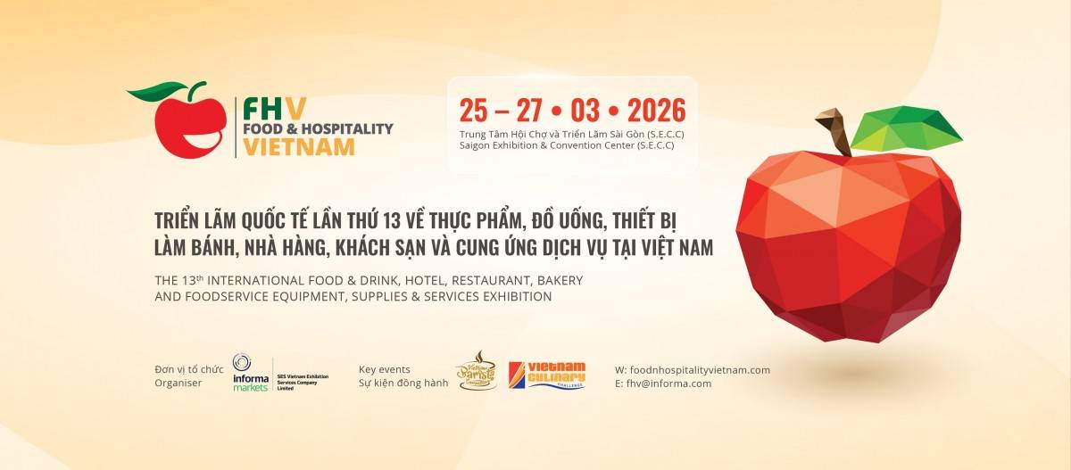 Food & Hospitality Vietnam 2026 kết nối 400 doanh nghiệp toàn cầu
