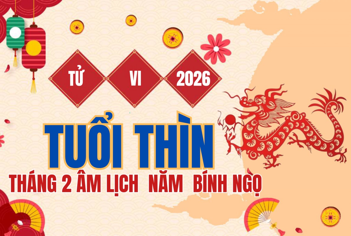 Tử vi tuổi Thìn tháng 2 (âm lịch) năm Bính Ngọ - 2026: Tài lộc giảm sút, công việc nhiều áp lực nhưng tình cảm có điểm sáng