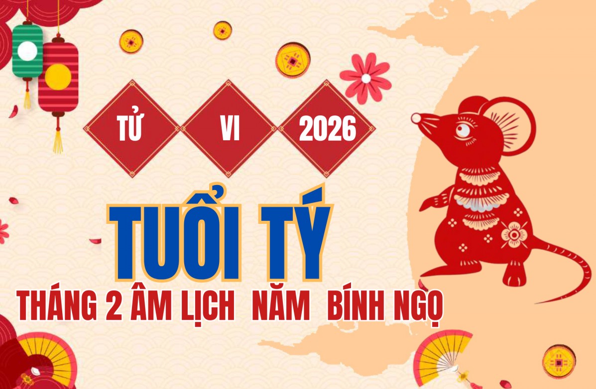 Tử vi tuổi Tý tháng 2 (âm lịch) năm Bính Ngọ - 2026: Kinh doanh thuận lợi, tình duyên nở rộ