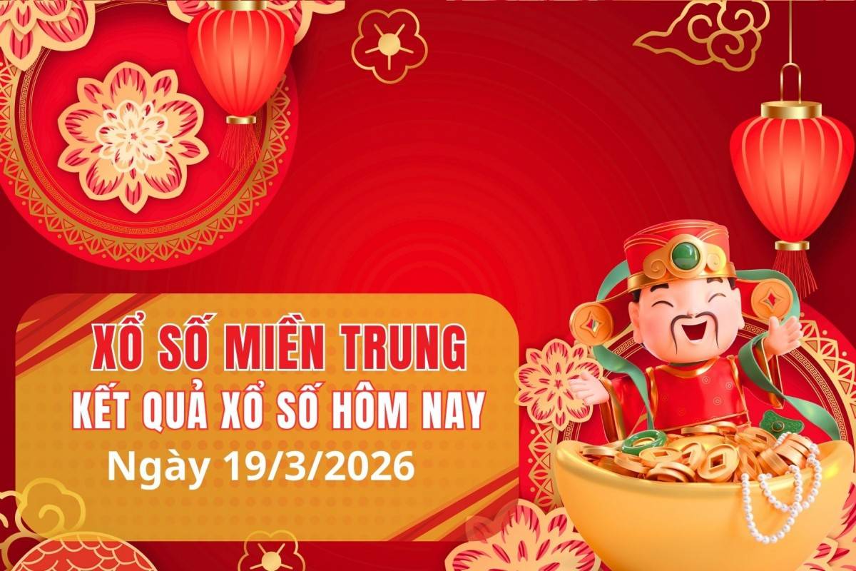 XSMT 18/3, Xổ số miền Trung ngày 18 tháng 3, Trực tiếp Kết quả Xổ số miền Trung hôm nay ngày 18/3/2026