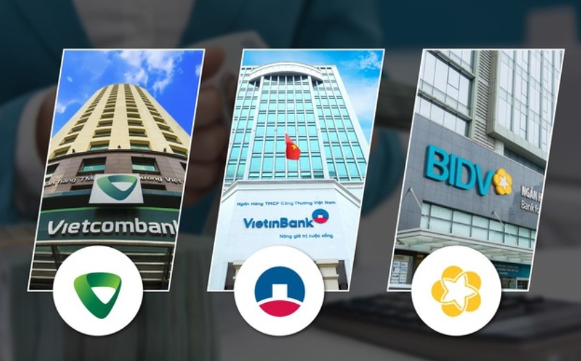 BIDV, VietinBank và Vietcombank 