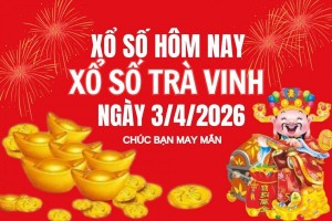 XSTV 3/4, Kết quả xổ số Trà Vinh hôm nay 3/4/2026, Trực tiếp XSTV ngày 3 tháng 4