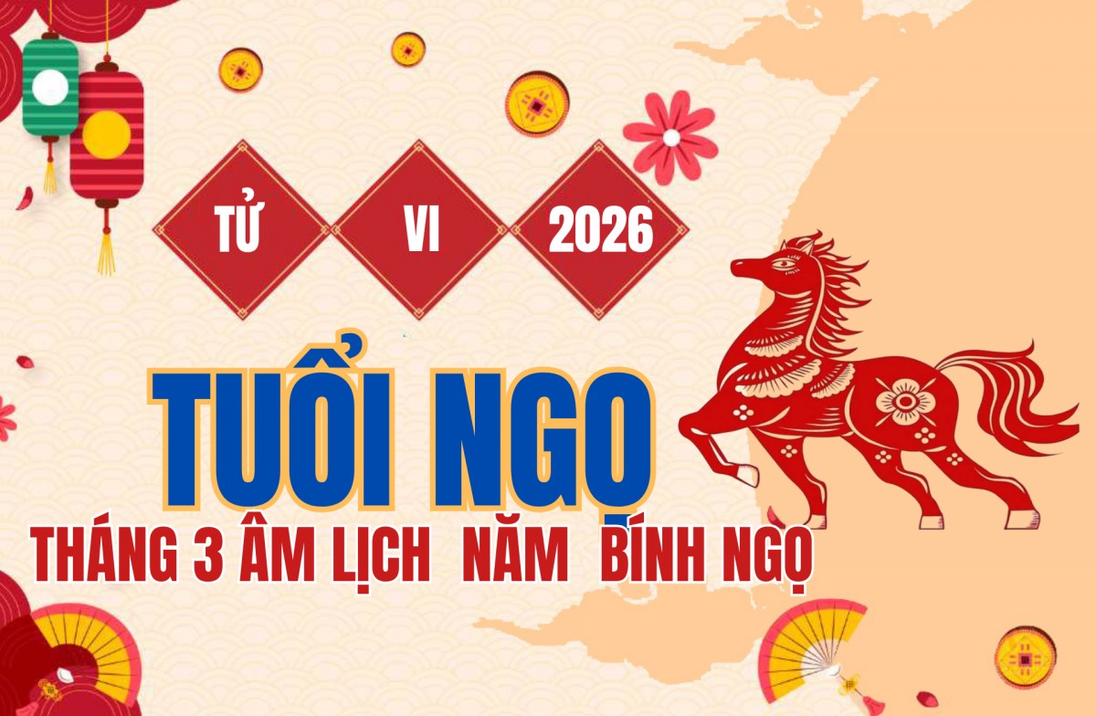 Tử vi tuổi Ngọ tháng 3 (âm lịch) năm Bính Ngọ - 2026: Thử thách song hành cơ hội, sự nghiệp biến động, tài lộc ổn định