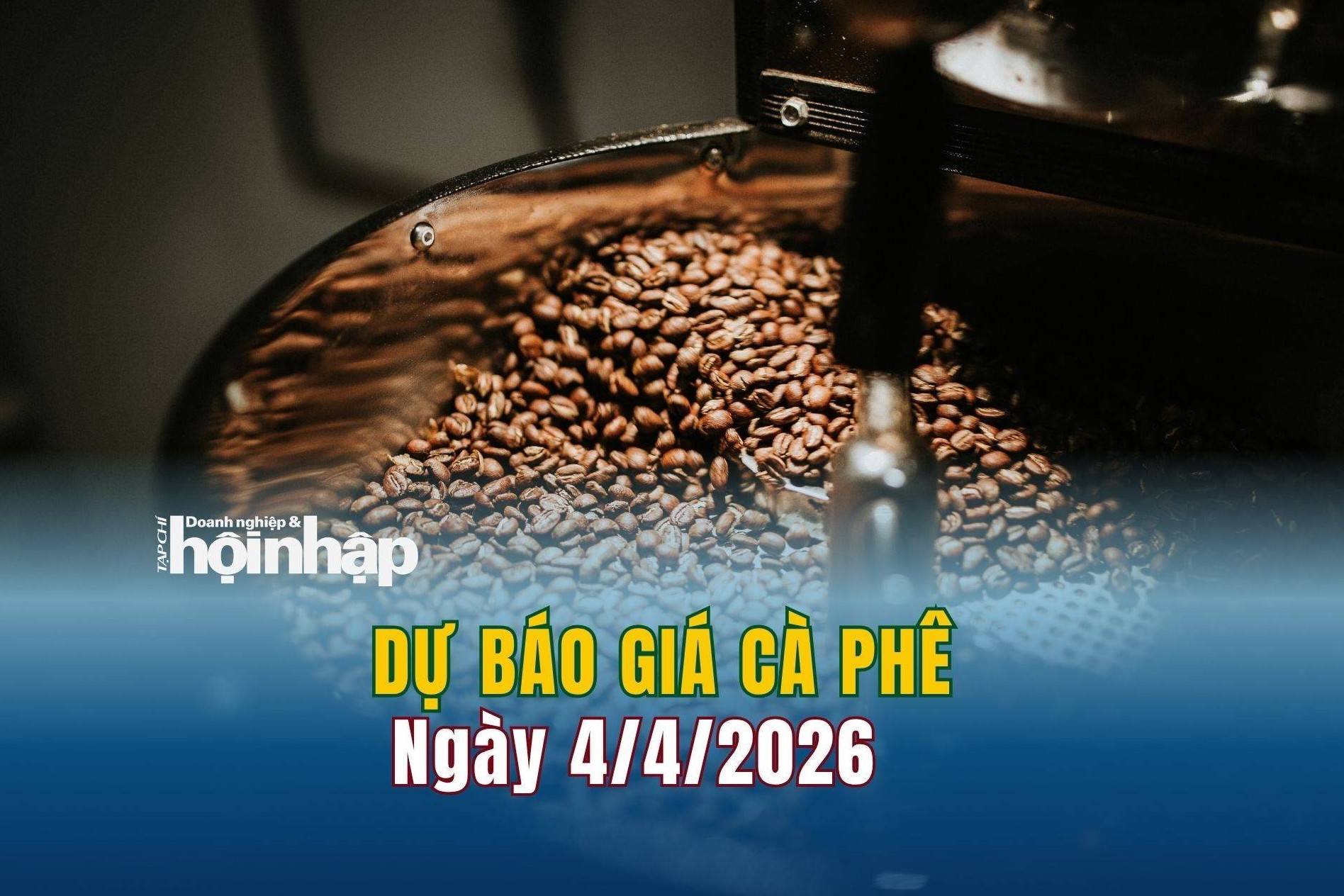 Dự báo giá cà phê 4/4: Cà phê trong nước đảo chiều giảm