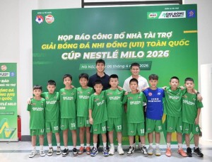 Nestlé MILO đồng hành Giải U11 Toàn quốc 2026, lan tỏa tinh thần thể thao và ươm mầm tài năng trẻ