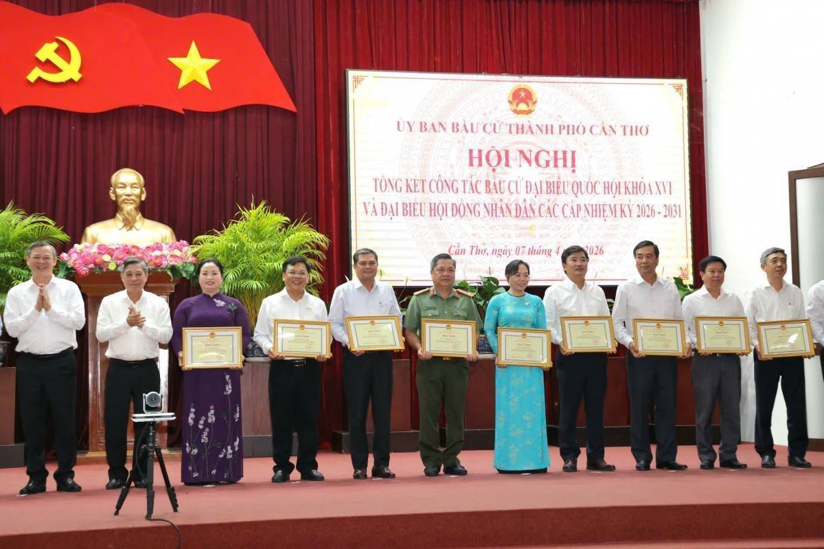Cần Thơ: Khen thưởng gần 800 tập thể, cá nhân trong tổ chức bầu cử nhiệm kỳ 2026 - 2031