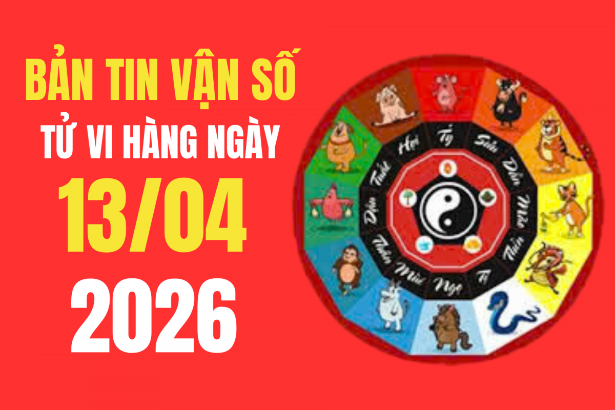 Tử vi - Vận số ngày 13/4/2026: Ngày Đinh Tỵ bình hòa, thuận lợi khai trương, cưới hỏi, xuất hành hướng Nam đón tài lộc.