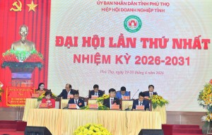Phú Thọ: Khai mạc Đại hội Doanh nghiệp lần thứ I, khởi đầu nhiệm kỳ mới