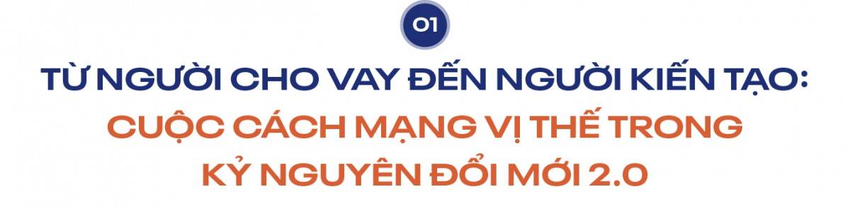 Ngân hàng vào cuộc: Hành trình từ  ‘cấp vốn’ đến ‘kiến tạo phát triển’ trong Đổi Mới 2.0