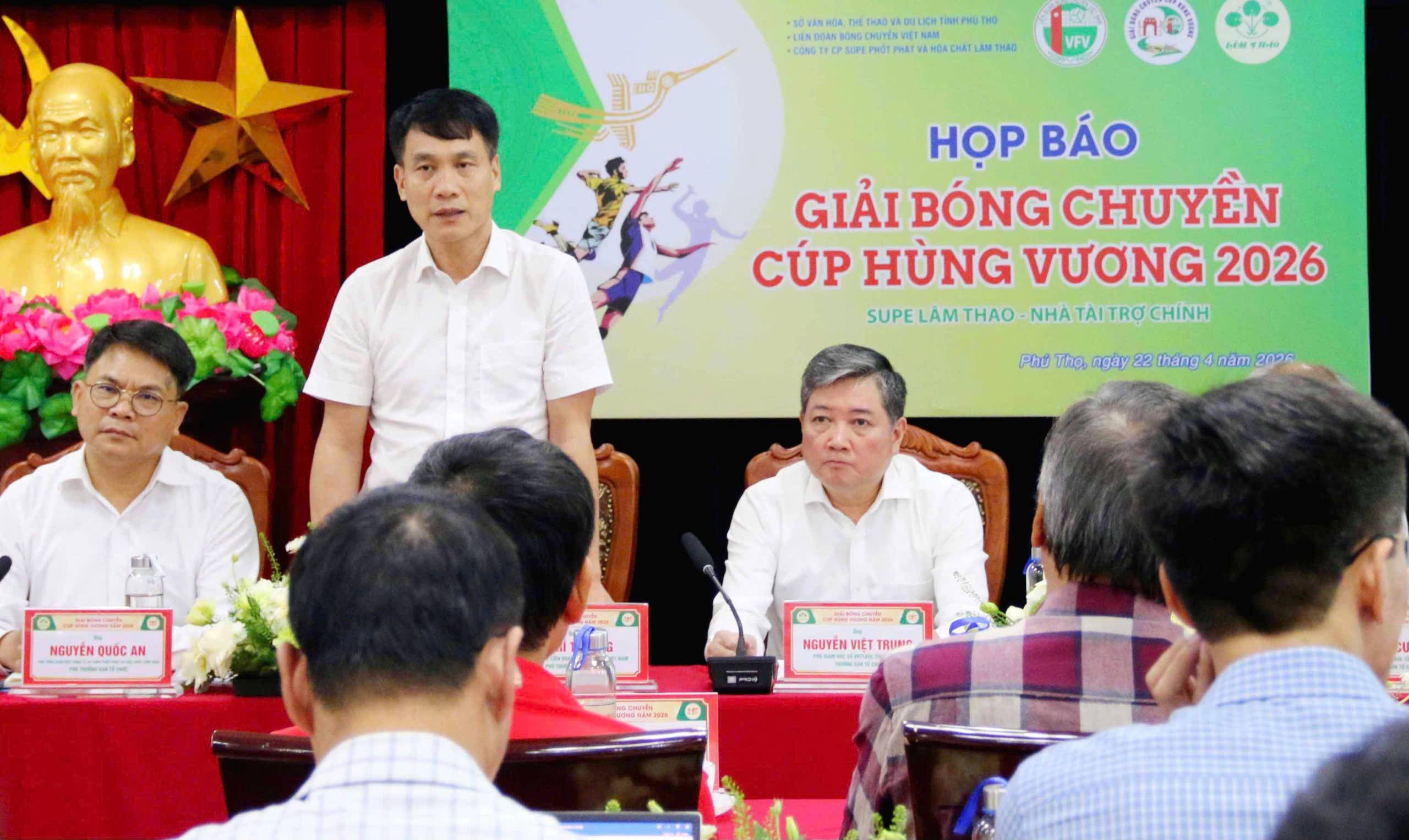 Phú Thọ: Họp báo công bố giải bóng chuyền Cúp Hùng Vương 2026