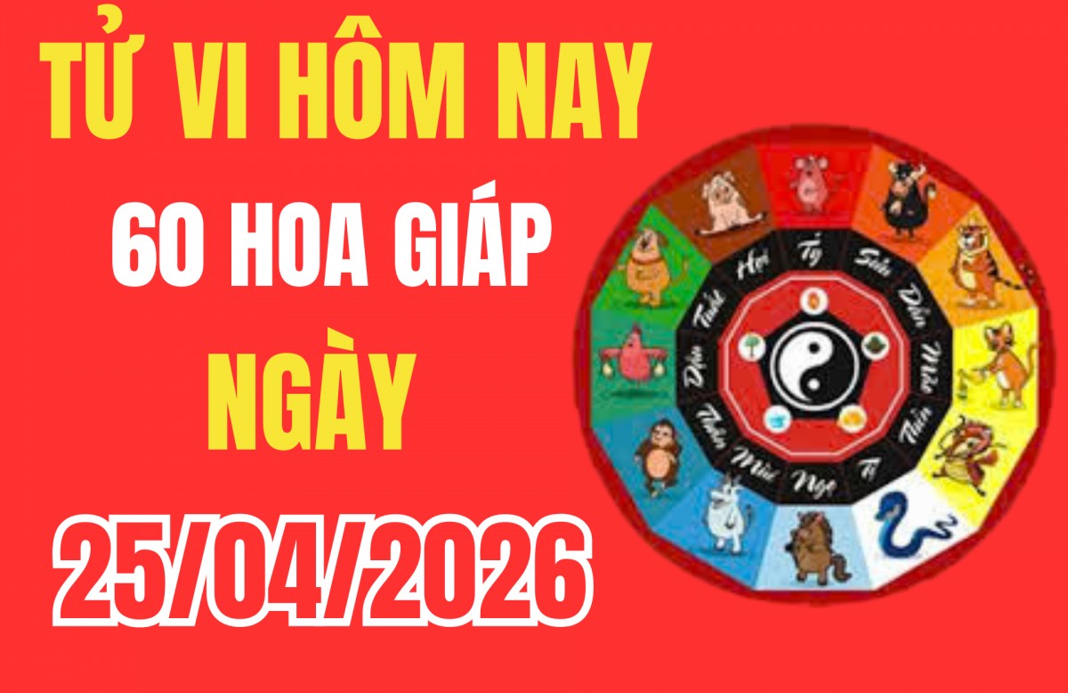 Tử vi 12 con giáp hôm nay ngày 25/4/2026: Được Cát tinh soi chiếu, con giáp nào vận trình khởi sắc