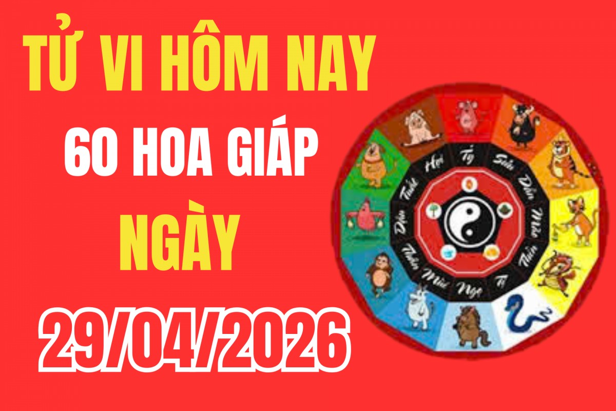 Tử vi 12 con giáp hôm nay ngày 29/4/2026: Con giáp nào được quý nhân âm thầm dẫn lối hôm nay?