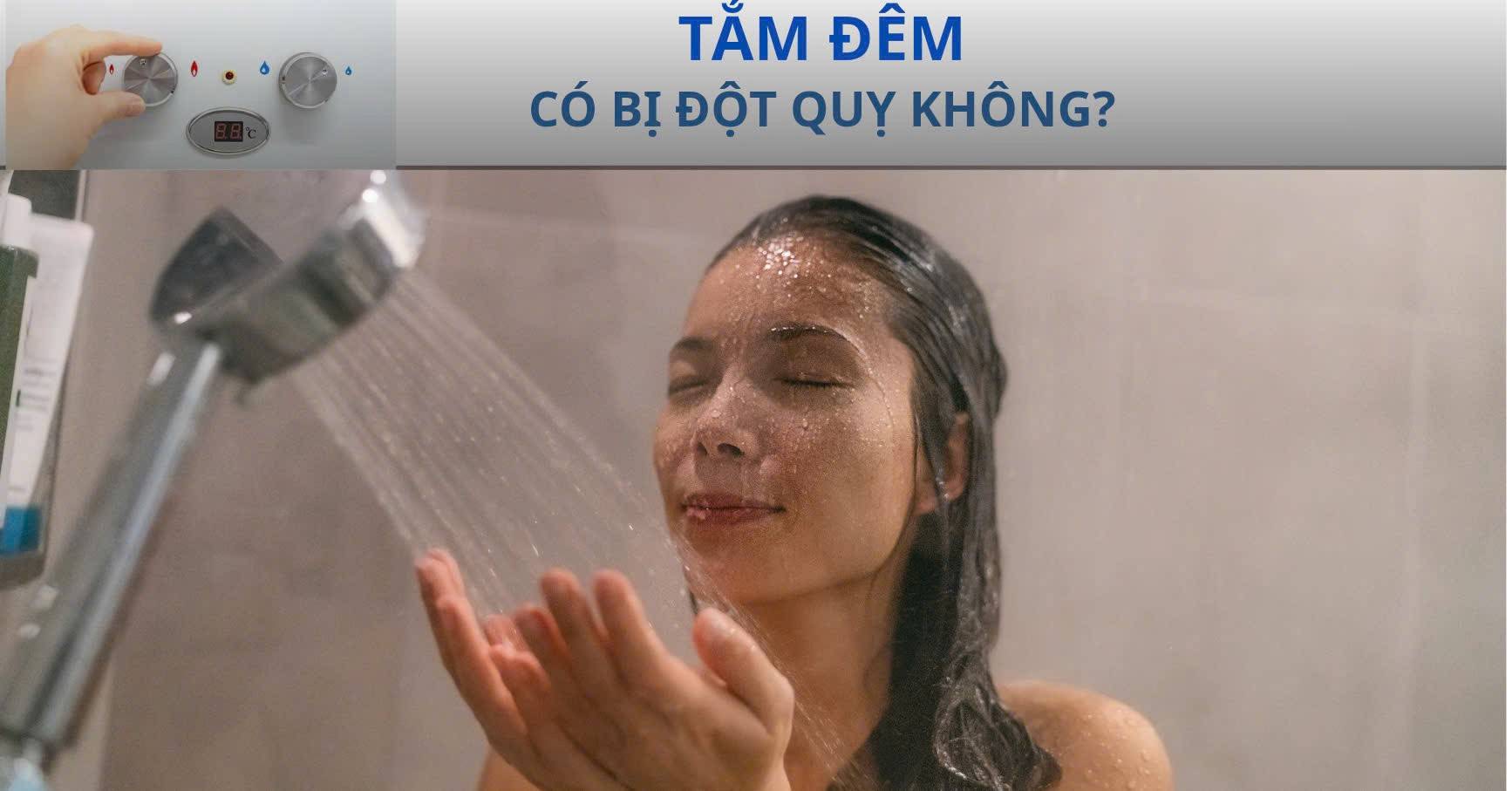 Tắm đêm có bị đột quỵ không: Sự thật khoa học nhiều người hiểu sai