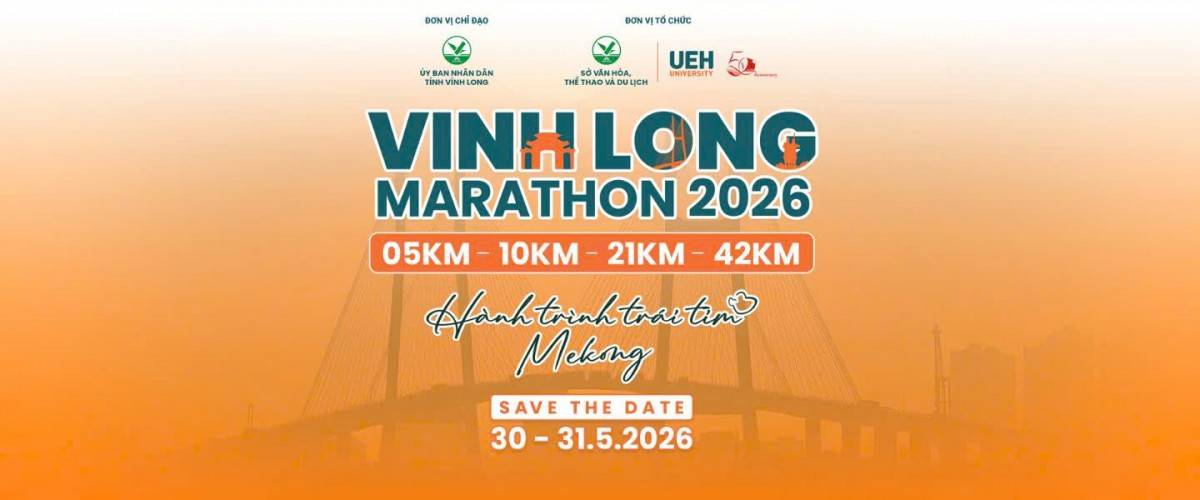 Giải chạy Vĩnh Long Marathon 2026 với chủ đề “Hành trình trái tim Mekong” 