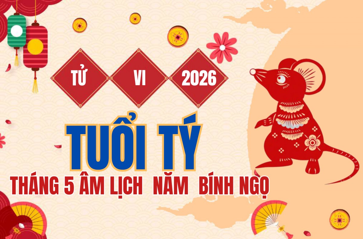 Tử vi tuổi Tý tháng 5 (âm lịch) năm Bính Ngọ - 2026: Cơ hội bứt phá sự nghiệp nhưng tài lộc dễ hao hụt bất ngờ