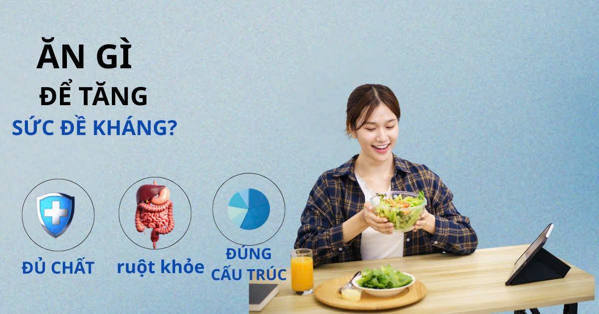 Ăn gì để tăng sức đề kháng: 3 nguyên tắc từ WHO mà người bận rộn đang bỏ qua mỗi ngày