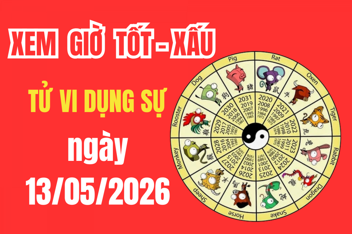 Tử vi hôm nay ngày 13/5/2026: 6 giờ hoàng đạo may mắn giúp công việc hanh thông, tài vận khởi sắc