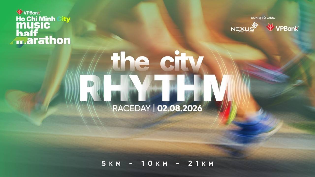 Giải chạy VPBank Ho Chi Minh City Music Half Marathon 2026 được chính thức tổ chức vào ngày 02/08/2026.