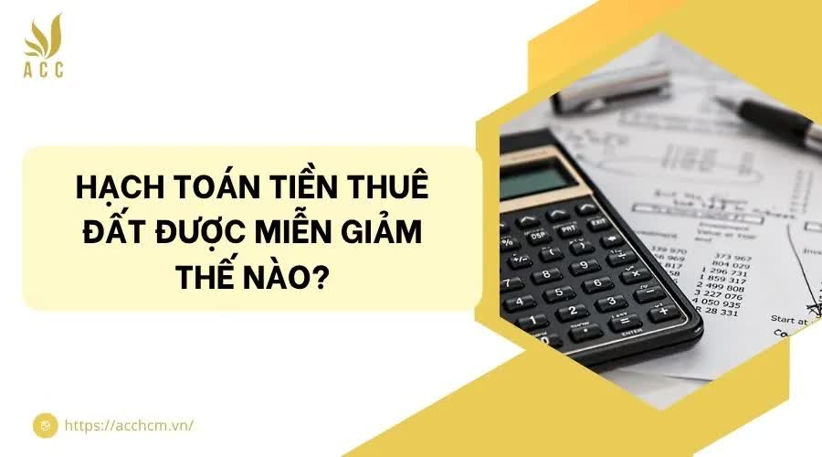 Thu tiền thuê đất một lần, doanh nghiệp chưa chắc được hạch toán ngay