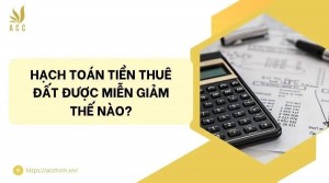 Thu tiền thuê đất một lần, doanh nghiệp chưa chắc được hạch toán ngay
