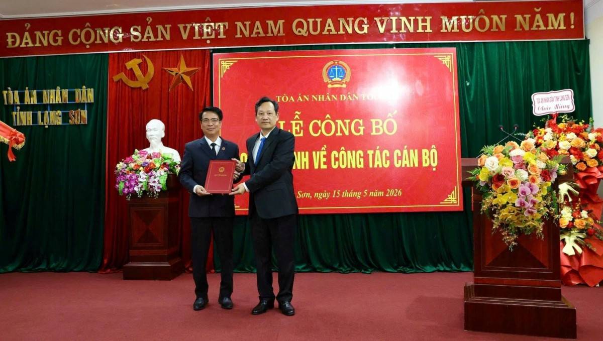 Tân Chánh án TAND tỉnh Lạng Sơn nhận nhiệm vụ từ 15/5/2026