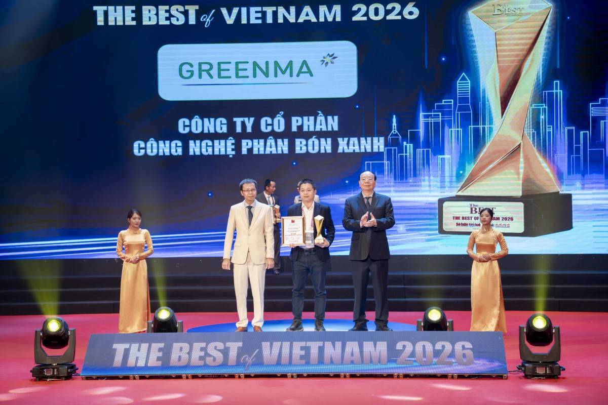 Phân bón hữu cơ Greenma được vinh danh tại The Best of Vietnam 2026