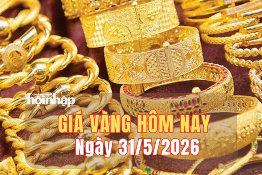 Giá vàng hôm nay 31/5/2026: Giá vàng tiếp tục tăng mạnh