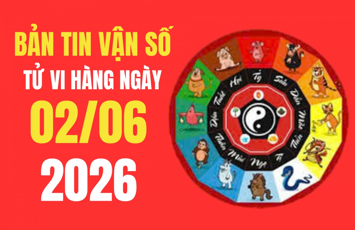 Tử vi - Vận số ngày 2/6/2026: Chúc mừng 4 con giáp vượng khí bứt phá, quý nhân mở lối rước tài lộc đầy tay