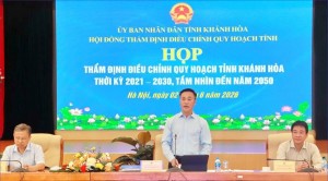 Thẩm định điều chỉnh Quy hoạch tỉnh Khánh Hòa thời kỳ 2021 - 2030, tầm nhìn đến năm 2050