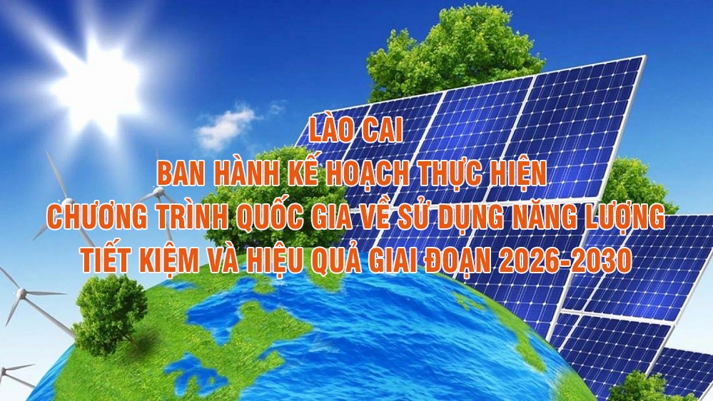 Lào Cai triển khai đồng bộ giải pháp sử dụng năng lượng tiết kiệm và hiệu quả
