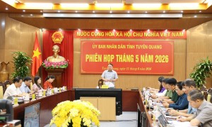 Tuyên Quang: Tập trung tháo gỡ điểm nghẽn, thúc đẩy tăng trưởng kinh tế và hoàn thành các mục tiêu phát triển của tỉnh