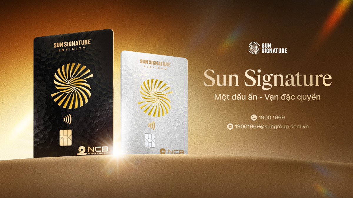 Từ hôm nay, khách hàng đã có thể đăng ký thành viên Sun Signature, tích lũy điểm và tận hưởng đặc quyền hệ sinh thái Sun Group