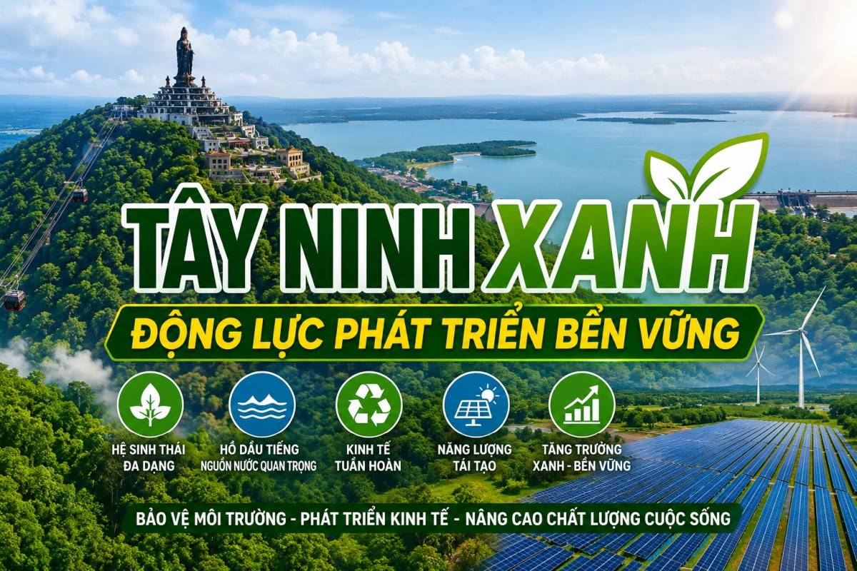Tây Ninh xanh với núi Bà Đen và Hồ Dầu Tiếng hướng tới phát triển bền vững