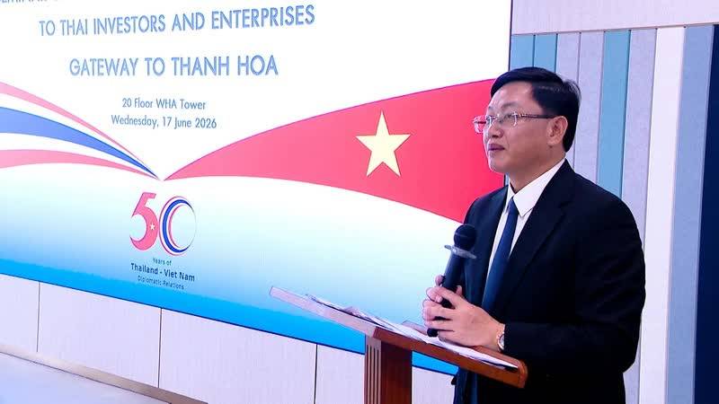 Thanh Hóa tăng cường kết nối đầu tư, thúc đẩy hợp tác với doanh nghiệp Thái Lan