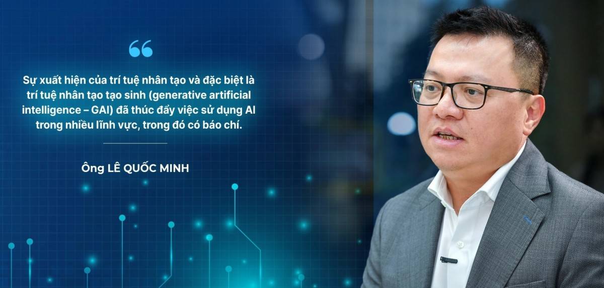 Ông Lê Quốc Minh - Ủy viên Trung ương Đảng, Tổng Biên tập Báo Nhân Dân, Phó Trưởng Ban Tuyên giáo và Dân vận Trung ương, Chủ tịch Hội Nhà báo Việt Nam cho biết, việc ban hành bộ quy tắc nhằm giúp các cơ quan báo chí khai thác hiệu quả những lợi ích của AI, đồng thời bảo đảm các nguyên tắc nghề nghiệp, đạo đức báo chí và trách nhiệm xã hội trong môi trường truyền thông số.