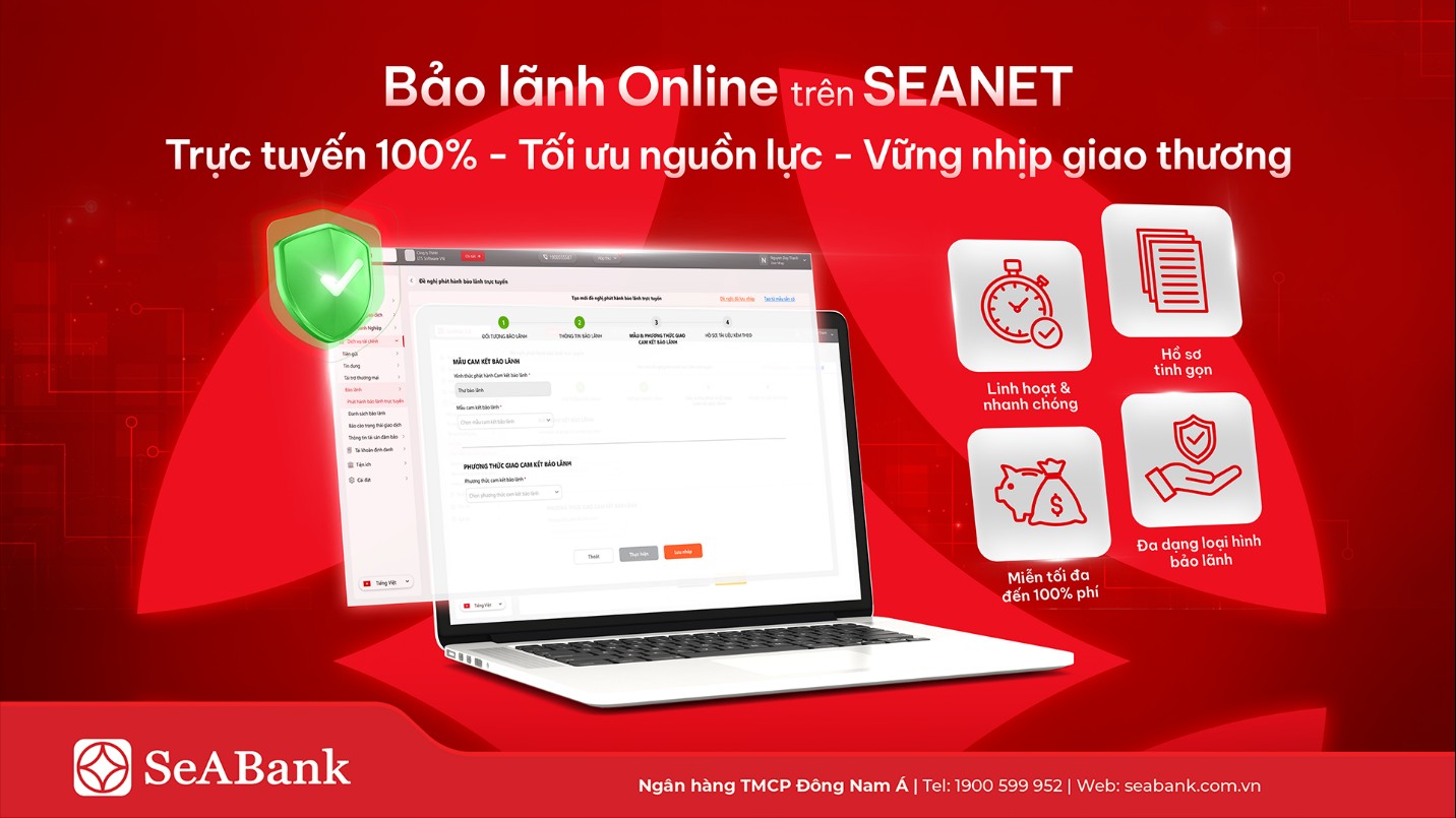 SeABank ra mắt tính năng Bảo lãnh Online, miễn đến 100% phí cho khách hàng doanh nghiệp